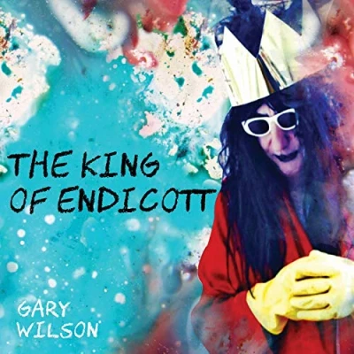 Afbeelding van Gary Wilson The King Of Endicott (CD)