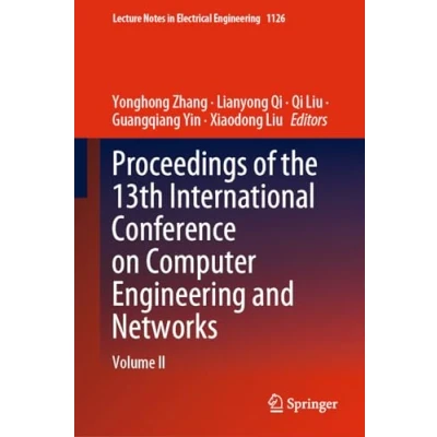 Afbeelding van Proceedings of the 13th International Conference on Computer Engineering and Networks: Volume II: 1126