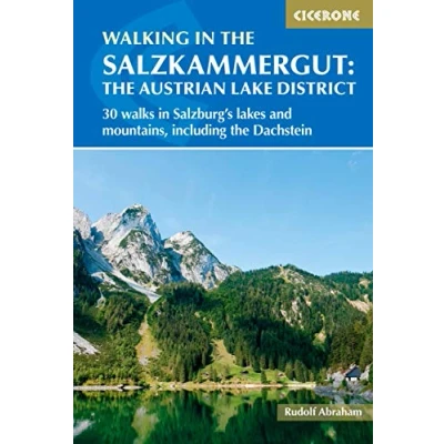 Afbeelding van Walking in the Salzkammergut: 30 Day Walks Salzburg&#039;s Lakes and Mountains