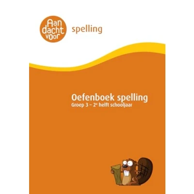 Afbeelding van Oefenboek Spelling Groep 3 2e helft schooljaar
