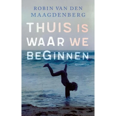Afbeelding van Thuis is waar we beginnen (Paperback)