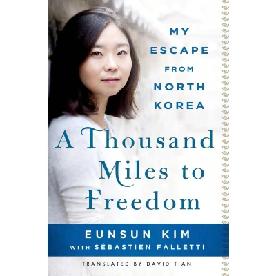 Afbeelding van A Thousand Miles to Freedom: My Escape From North Korea