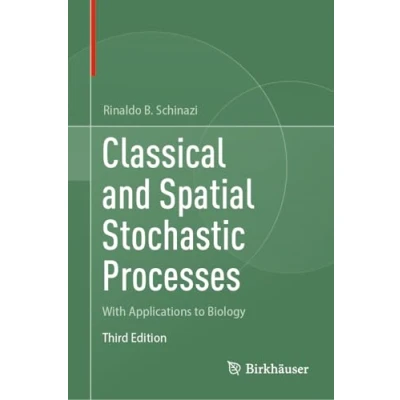 Afbeelding van Classical and Spatial Stochastic Processes: With Applications to Biology