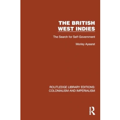 Afbeelding van The British West Indies: Search for Self Government