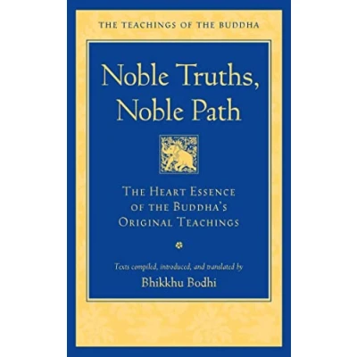 Afbeelding van Noble Truths, Path: the Heart Essence of Buddha&#039;s Original Teachings