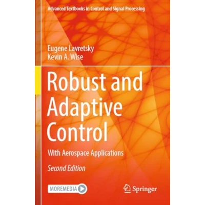 Afbeelding van Advanced Textbooks in Control and Signal Processing Robust Adaptive