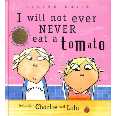 Afbeelding van I will not ever never eat a tomato