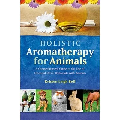 Afbeelding van Holistic Aromatherapy For Animals