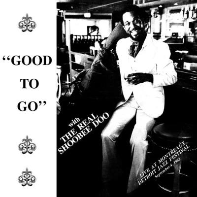 Afbeelding van The Real Shoobeedoo Good To Go (LP)
