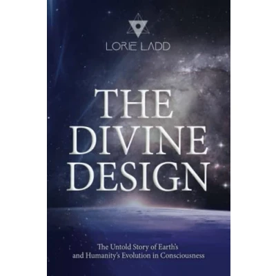 Afbeelding van The Divine Design: Untold History of Earth&#039;s and Humanity&#039;s Evolution in Consciousness