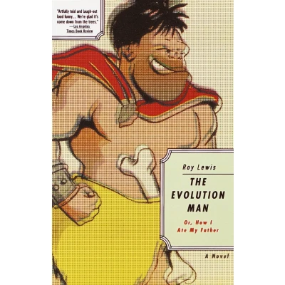 Afbeelding van The Evolution Man: Or How I Ate My Father