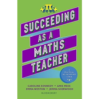 Afbeelding van Succeeding as a maths Teacher: The ultimate guide to teaching secondary