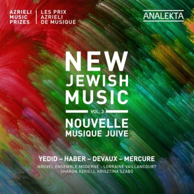 Afbeelding van Various Artists New Jewish Music, Vol. 3 Azrieli Music Prizes (CD)