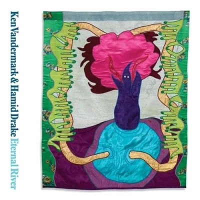 Afbeelding van Ken &amp; Hamid Drake Vandermark Eternal River (LP)