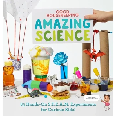 Afbeelding van Good Housekeeping Amazing Science: 83 Hands on S.T.E.A.M Experiments for Curious Kids!