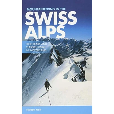 Afbeelding van Mountaineering in the Swiss Alps: High peaks and classic climbs Switzerland