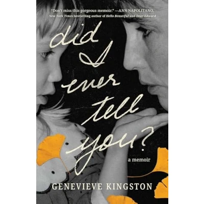Afbeelding van Did I Ever Tell You?: A Memoir