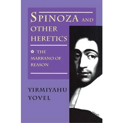 Afbeelding van Spinoza and Other Heretics, Volume 1: The Marrano of Reason: 001