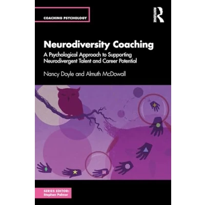 Afbeelding van Neurodiversity Coaching: A Psychological Approach to Supporting Neurodivergent Talent and Career Potential