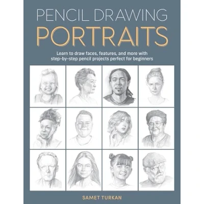 Afbeelding van pencil Drawing Portraits: Learn to draw faces, features, and more with step by projects perfect for beginners