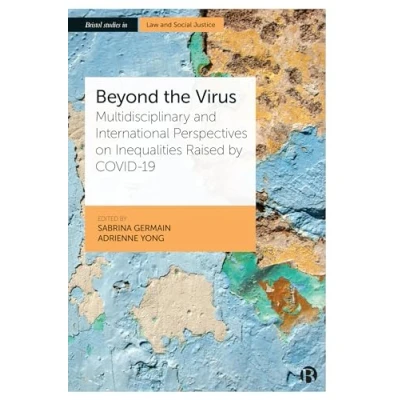 Afbeelding van Beyond the Virus: Multidisciplinary and International Perspectives on Inequalities Raised by COVID 19