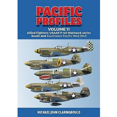Afbeelding van Pacific Profiles Volume 11: Allied Fighters: USAAF P 40 Warhawk series South and Southwest 1942 1945