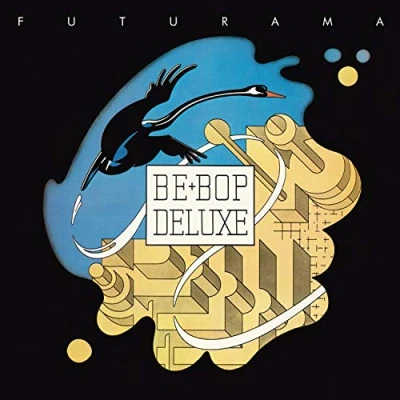 Afbeelding van Be Bop Deluxe Futurama