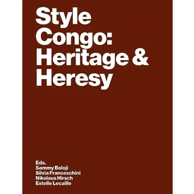 Afbeelding van Style Congo: Heritage &amp; Heresy