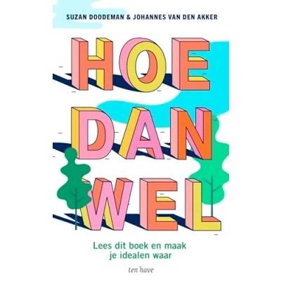 Afbeelding van Hoe dan wel (Paperback)