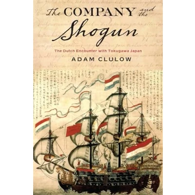 Afbeelding van The Company and Shogun: Dutch Encounter with Tokugawa Japan