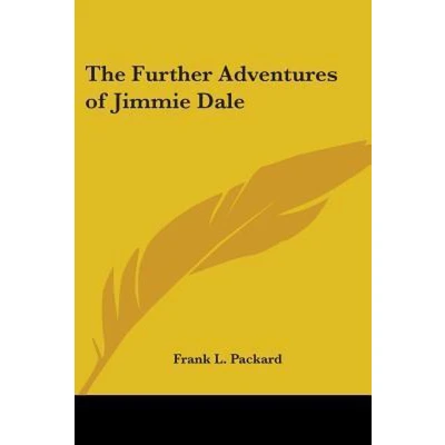 Afbeelding van The Further Adventures Of Jimmie Dale
