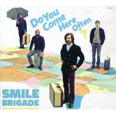 Afbeelding van Smile Brigade Do You Come Here Often? (CD)