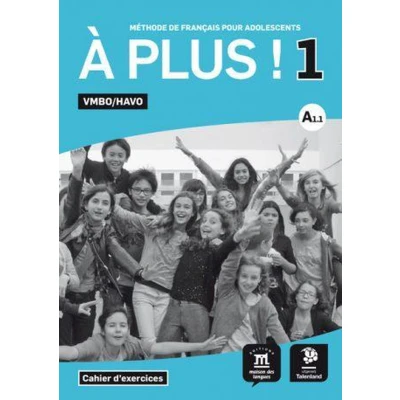 Afbeelding van À plus ! 1 Cahier d&#039;exercices Vmbo/Havo