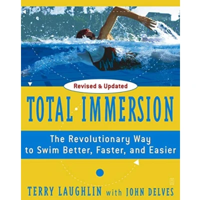 Afbeelding van Total Immersion: The Revolutionary Way To Swim Better, Faster, and Easier