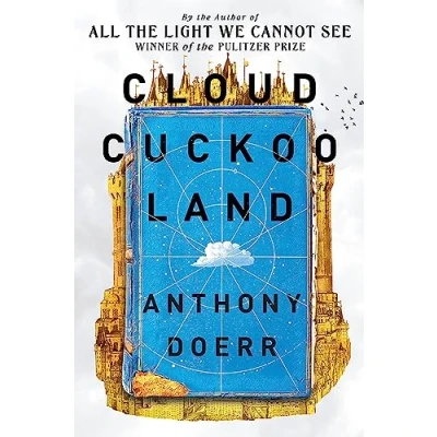 Afbeelding van Cloud Cuckoo Land: Anthony Doerr