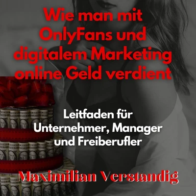 Afbeelding van Wie man mit OnlyFans und digitalem Marketing online Geld verdient