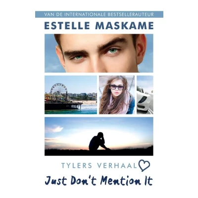 Afbeelding van Just Don&quot;;t Mention It #DIMILY (Paperback)