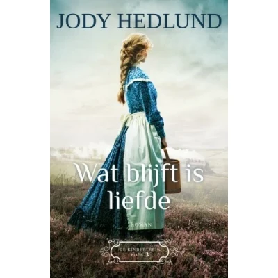Afbeelding van Wat blijft is liefde (Paperback)