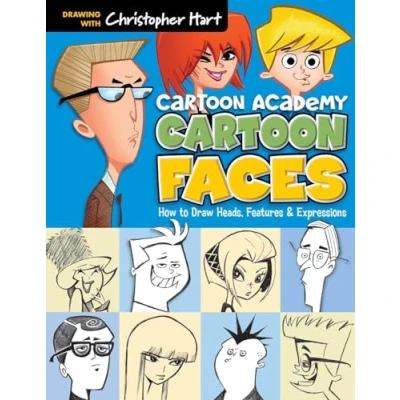 Afbeelding van Cartoon Faces: How to Draw Heads, Features &amp; Expressions