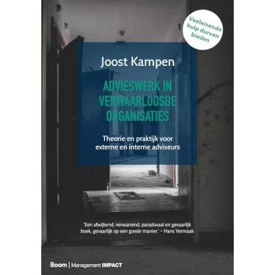 Afbeelding van 9789462763296 Advieswerk in verwaarloosde organisaties