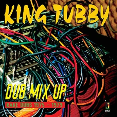 Afbeelding van King Tubby Dub Mix Up