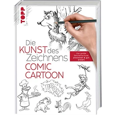 Afbeelding van Die Kunst des Zeichnens Comic Cartoon: große Zeichenschule: praxisnah &amp; gut erklärt: 4759