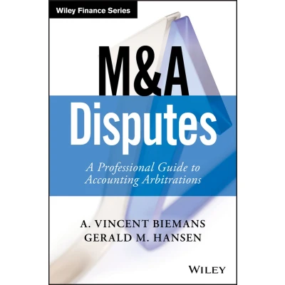 Afbeelding van M&amp;A Disputes: A Professional Guide to Accounting Arbitrations