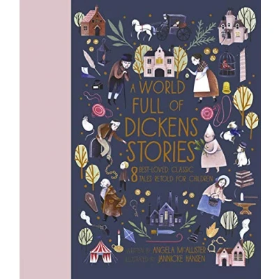 Afbeelding van A World Full of Dickens Stories: 8 best loved classic tales retold for children (5)