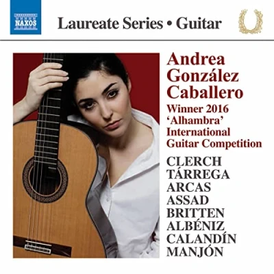 Afbeelding van Andrea Gonzalez Caballero Guitar Laureate Recital (CD)