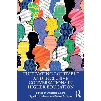 Afbeelding van Cultivating Equitable and Inclusive Conversations in Higher Education
