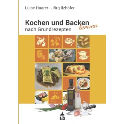 Afbeelding van Kochen und Backen lernen nach Grundrezepten