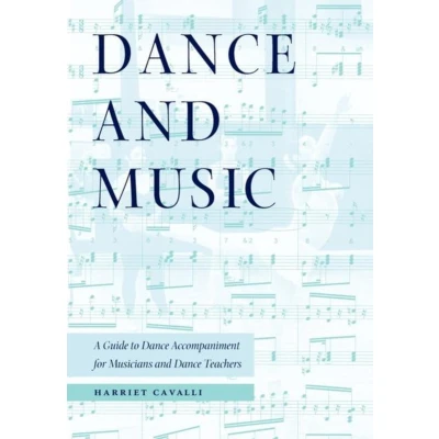 Afbeelding van Dance and Music: A Guide to Accompaniment for Musicians Teachers