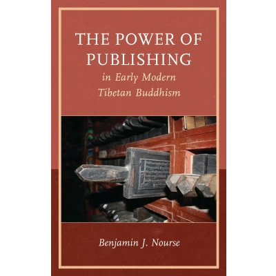 Afbeelding van The Power of Publishing in Early Modern Tibetan Buddhism