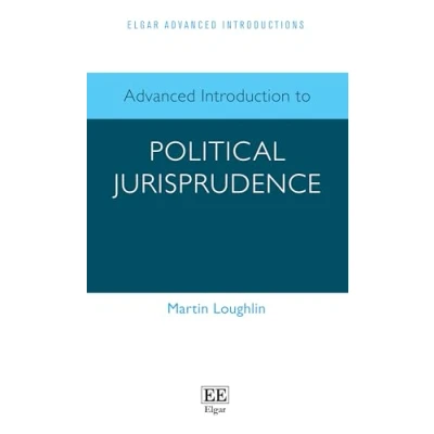 Afbeelding van Advanced Introduction to Political Jurisprudence